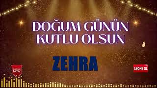 Doğum Günün Kutlu Olsun Zehra