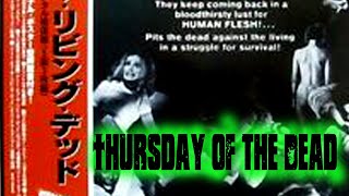 Thursday Of The Dead Episode 138 - Night Of The Living Dead Japanese Ld Set Unboxing