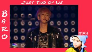 Watch B1a4 Just Two Of Us video