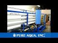Industrial Seawater RO Units Pakistan 3 x 264,200 GPD | www.PureAqua.com Industrial Seawater RO Units Pakistan 3 x 264,200 GPD | www.PureAqua.com