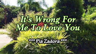 Watch Pia Zadora Its Wrong For Me To Love You video