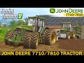 Farming Simulator 17 JOHN DEERE 7710/7810 TRACTOR Farming Simulator 17 JOHN DEERE 7710/7810 TRACTOR