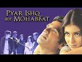 Pyaar Ishq Aur Mohabbat (2001) Hindi Movie | Arjun Rampal, Sunil Shetty | Full Facts and Review