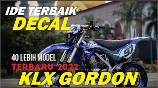 40 Model Decal Klx Gordon Terbaru 2022