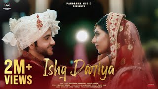 Ishq Dariya Video Song Shreeradhe Khanduja & Gaurav Sareen Saurabh Gangal, Lk Laxmikaant