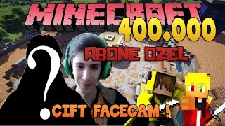 ÇİFT FACECAM! ve GÜLME KRİZİ! - 400.000 ABONE ÖZEL! - Minecraft Survival Games