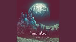 Watch Lunar Woods Two Steps Back video