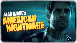 Алан Уэйк Американский Кошмар! | Часть 4: Замкнутый Круг! ◉ Alan Wake's American Nightmare