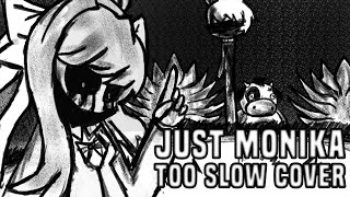 Just Monika Too Slow Cover Monika.exe V2