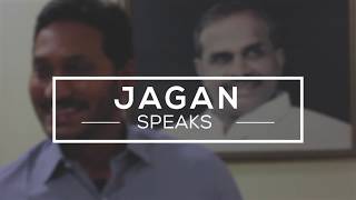 YS Jagan Speaks