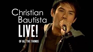 Watch Christian Bautista Of All The Things video