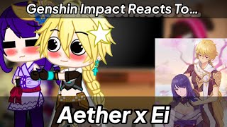 Genshin Impact Aethers Harem Reacts To Aether X Ei Tiktoks Aether X Ei Gacha Club