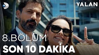 Yalan 8.Bölüm I Son 10 Dakika