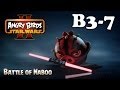 Angry Birds Star wars 2 / Battle of Naboo / Level B3-7 / Bird Side / Three Stars Walkthrough