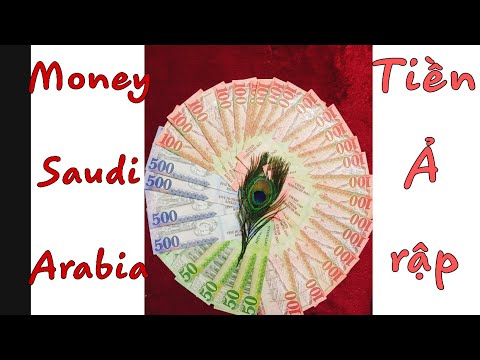 Money Saudi Arabia | Tiền Ả tập Xê Út | VietNam tại Ả rập