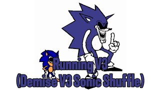 Fnf Running V3 Demise V3 Sonic Shuffle Sonics Smackdown