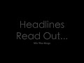 Headlines Read Out... by We The Kings