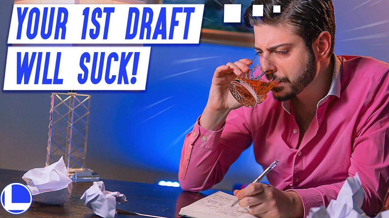 Why Your First Draft SUCKS!! | A Writing Lesson