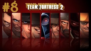 Team Fortress 2 - Bölüm 8 - Aslında Spy Değilim