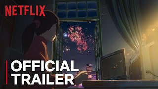 Flavors of Youth |  Trailer [HD] | Netflix