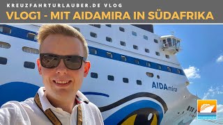 #VLOG1: "Jungfernfahrt" auf AIDAmira ab Kapstadt: Erste Eindrücke und Heiligabend an Bord