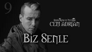 Cem Adrian - Biz Senle ( Audio)