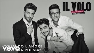 Watch Il Volo Quando Lamore Diventa Poesia video