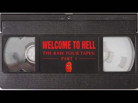 Welcome To Hell Raw Tour Tapes pt. 1