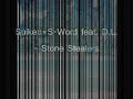 "Mellow Madness". Suiken × S-Word feat. DL - Stone Stealers