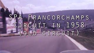 Spa-Francorchamps Old F1 Circuit - Onboard View In 1958 Ferrari 246 F1