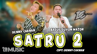 Download lagu DENNY CAKNAN feat BAGUS GUYON WATON  SATRU 2 ( LIVE MUSIC) - DC MUSIK