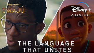 Iwájú | The Language That Unites | Disney+
