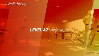 Drift Walkthrough Level A2