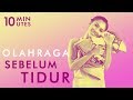 Olahraga Menurunkan Berat Badan Sebelum Tidur | Workout 10 Menit