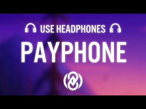 Maroon 5 - Payphone Ft Wiz Khalifa 8d