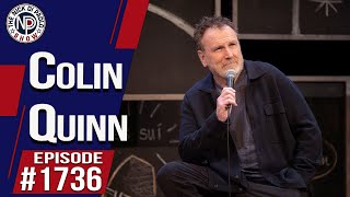 Colin Quinn Nick Di Paolo Show