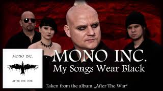 Watch Mono Inc My Songs Wear Black video