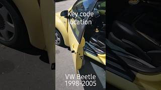 1998-2005 Volkswagen Beetle Key Code Location