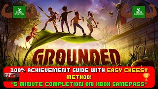 Grounded - 100% Achievement Guide Easy Cheesy Method 5 Minute Completion Free On Gamep