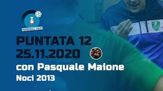 HandballTalk - Puntata 12: con Pasquale Maione HandballTalk - Puntata 12: con Pasquale Maione