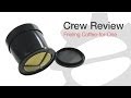 Crew Review: Frieling Coffee-for-One