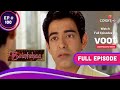 Fahad ने फ़ाड़े वसीयत के कागज़ | Beintehaa | बेइंतहा | Full Episode | Ep. 100