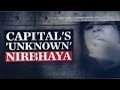 Will Delhi's unk**wn 'Nirbhaya' justice?