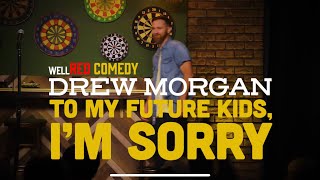 To My Future Kids, Im Sorry