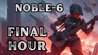 Noble Six - Final Hour | Rock Song | Halo | Community Request