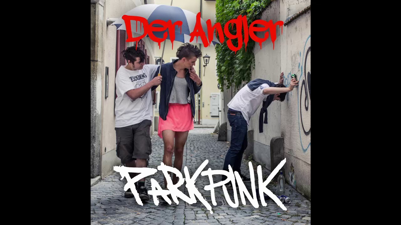ParkPunk - Nur zum saufen hier (Der Angler 1/9)