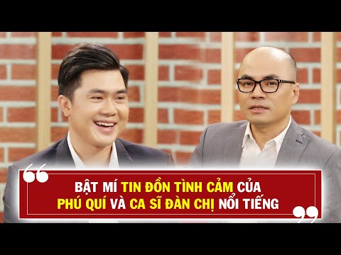 Bật mí sự thật tin đồn tình cảm của Nguyễn Phú Quý và ca sĩ đàn chị nổi tiếng | Chuyện Của Sao 2020