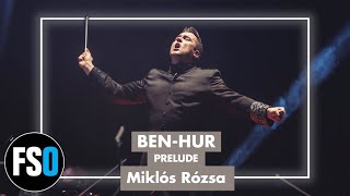 FSO - Ben-Hur - Prelude (Miklós Rózsa)