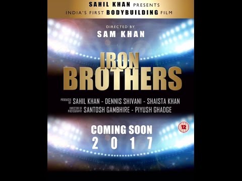 IRON BROTHERS MOVIE | SAHIL KHAN | BODUBILDING MOVIE | FITNESSGURU INDIA