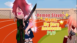 ✨New Arrival✨ - Demon Slayer Meets MHA 1/? (Read Desc)